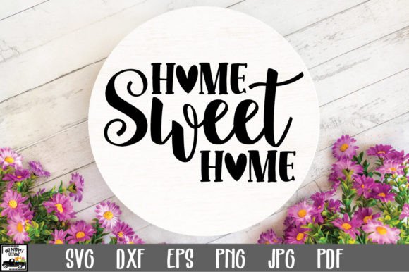 Download Home Sweet Home SVG File - Svg file Collection